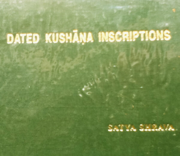 Dated Kushana Inscriptions